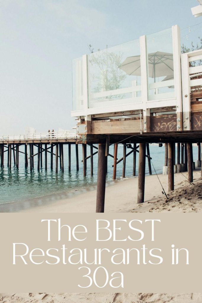 Pinterest pin for the best restaurants on 30A.
